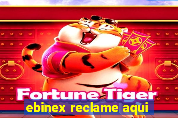 ebinex reclame aqui