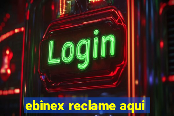 ebinex reclame aqui