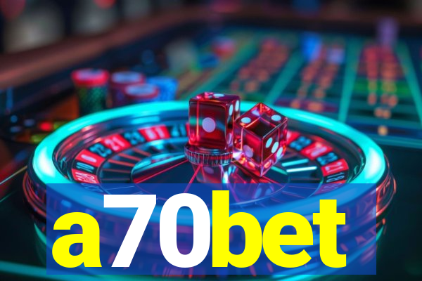 a70bet