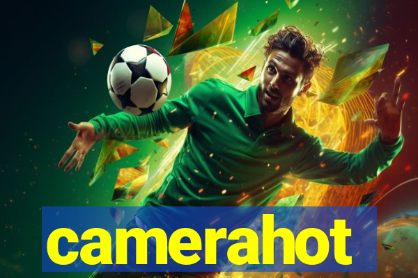 camerahot