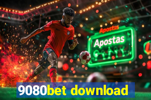 9080bet download