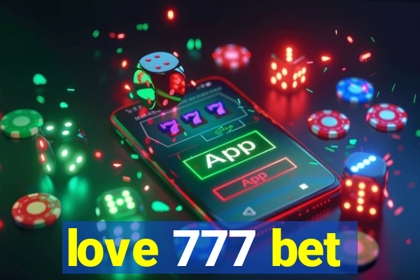 love 777 bet