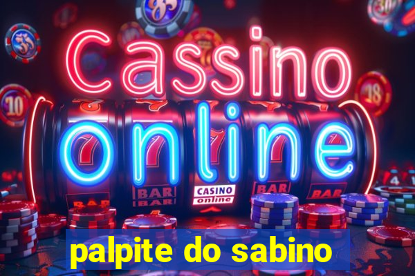 palpite do sabino