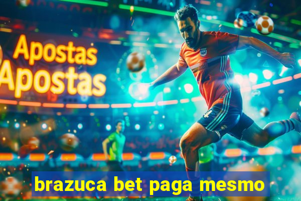 brazuca bet paga mesmo