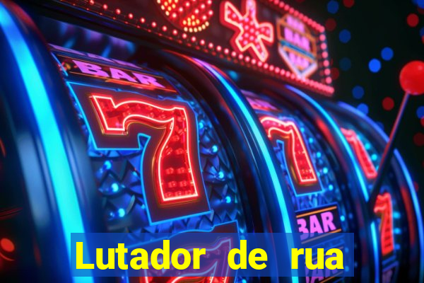 Lutador de rua filme completo dublado mega filmes