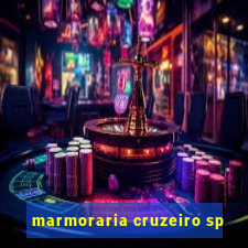 marmoraria cruzeiro sp