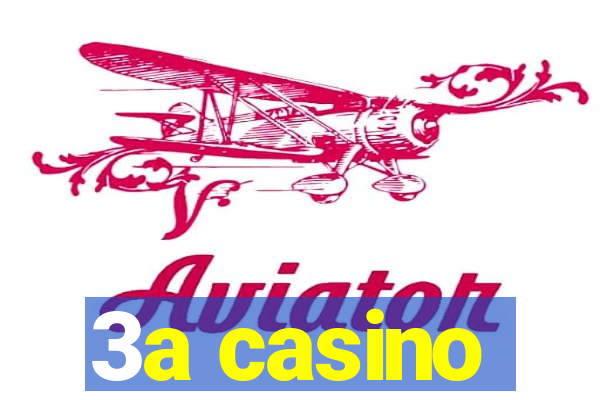 3a casino