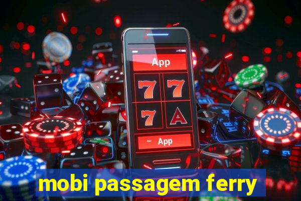 mobi passagem ferry