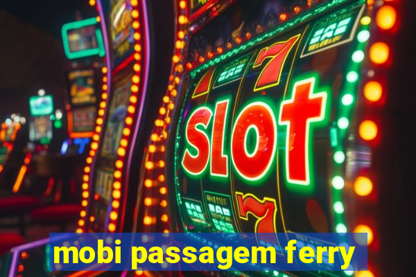 mobi passagem ferry