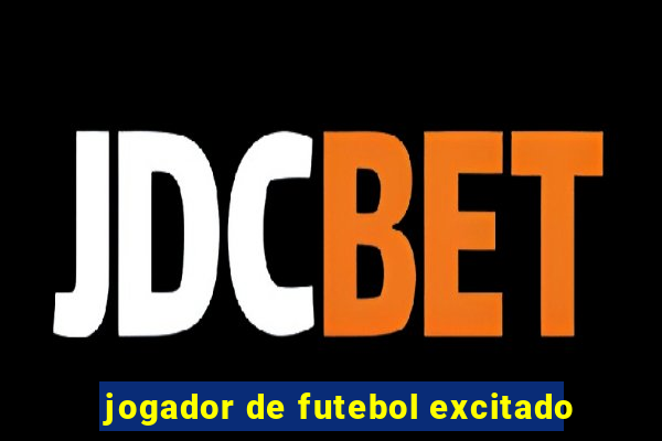 jogador de futebol excitado