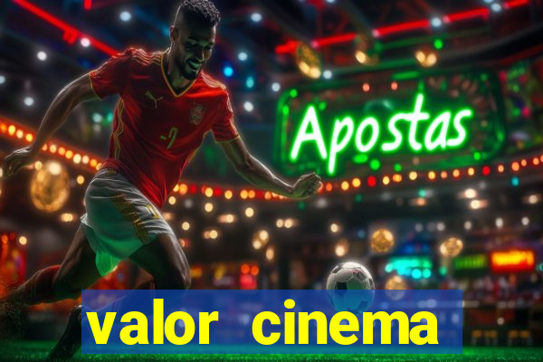 valor cinema shopping paralela