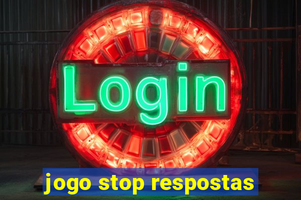 jogo stop respostas