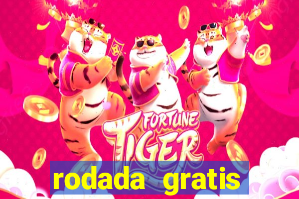 rodada gratis estrela bet