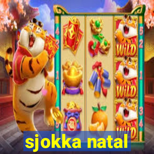 sjokka natal