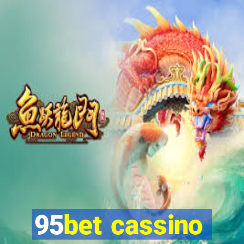 95bet cassino