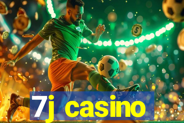 7j casino