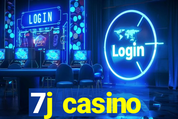 7j casino