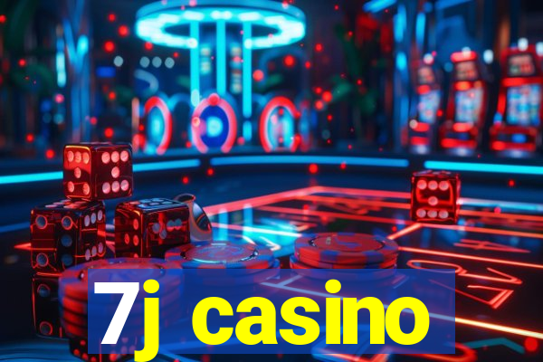 7j casino