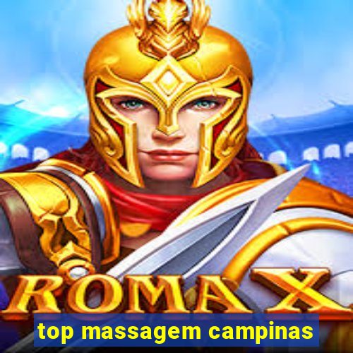 top massagem campinas