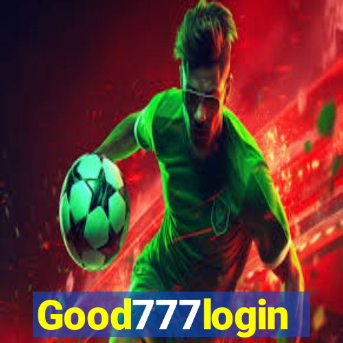 Good777login