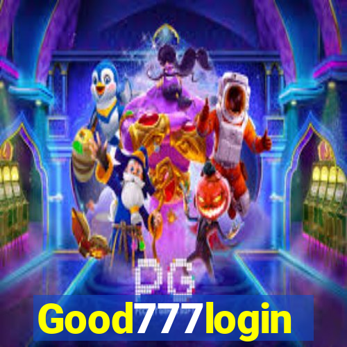 Good777login