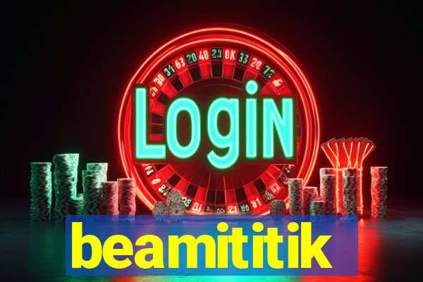 beamititik