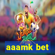 aaamk bet