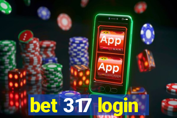 bet 317 login