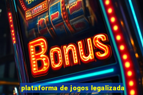 plataforma de jogos legalizada