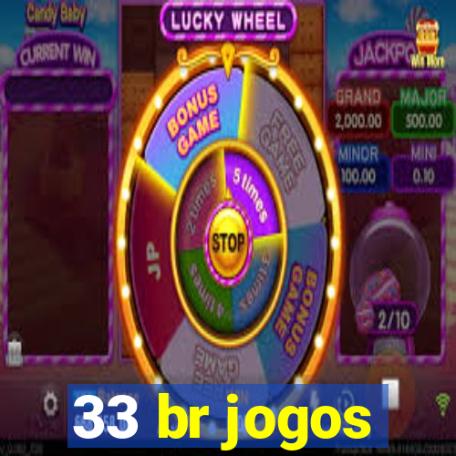 33 br jogos