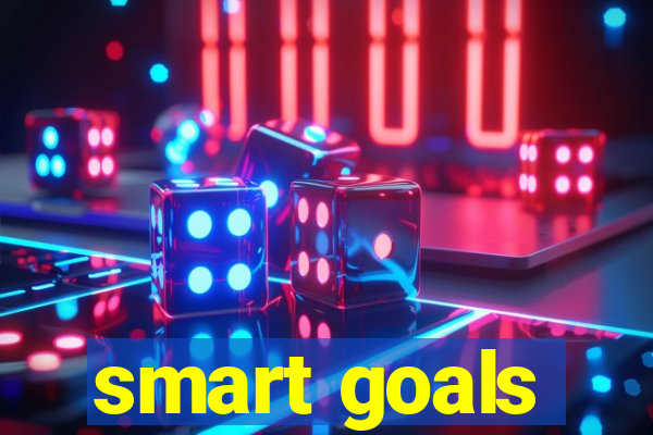 smart goals