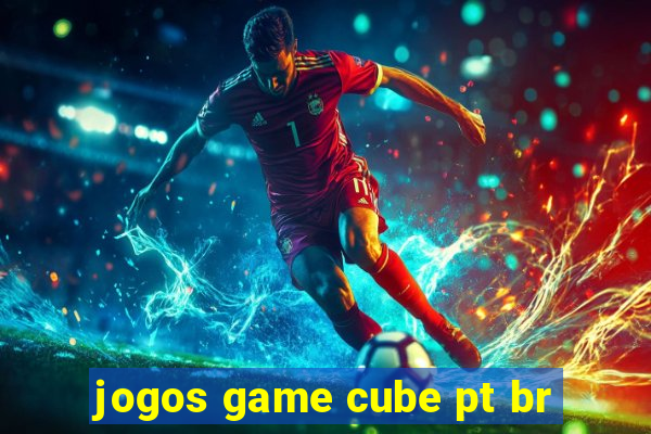 jogos game cube pt br