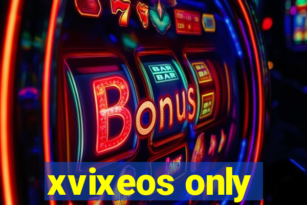 xvixeos only