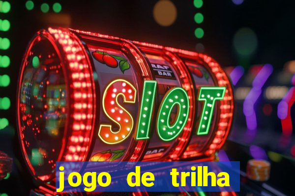 jogo de trilha para imprimir