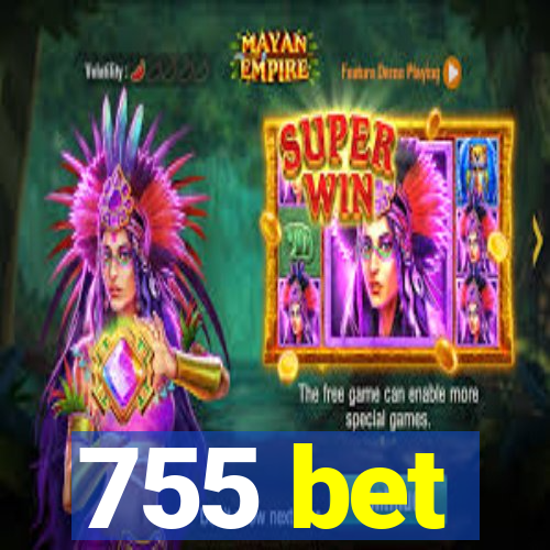 755 bet