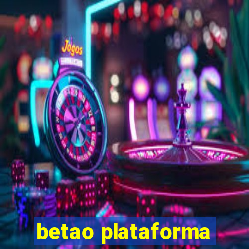 betao plataforma