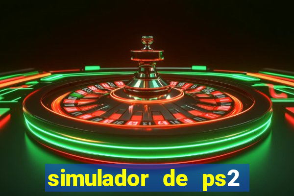 simulador de ps2 para pc