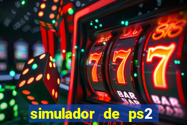 simulador de ps2 para pc