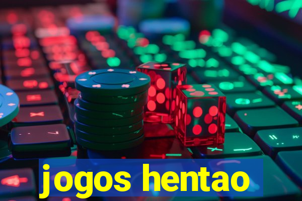 jogos hentao