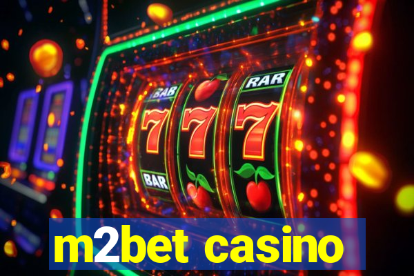 m2bet casino