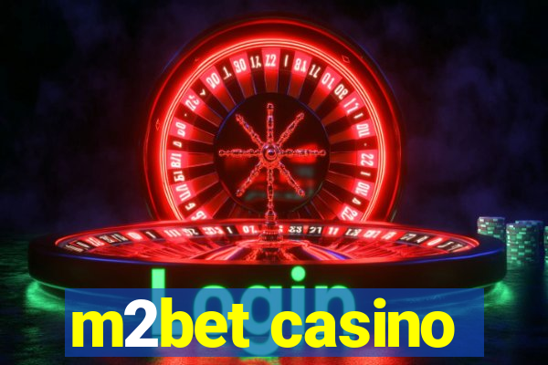 m2bet casino