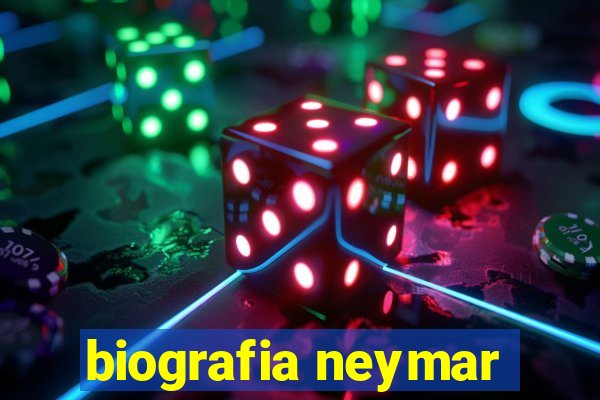 biografia neymar