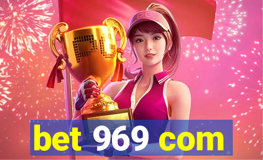 bet 969 com