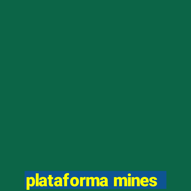 plataforma mines