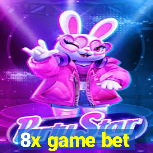 8x game bet