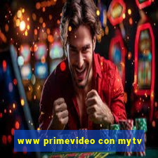 www primevideo con mytv