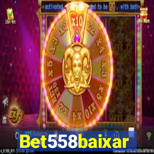 Bet558baixar