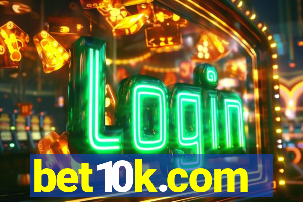 bet10k.com