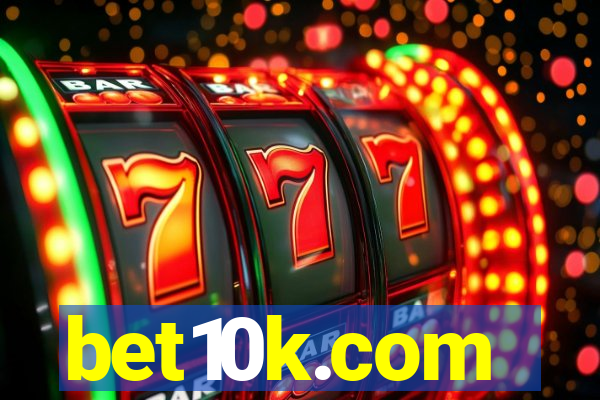 bet10k.com