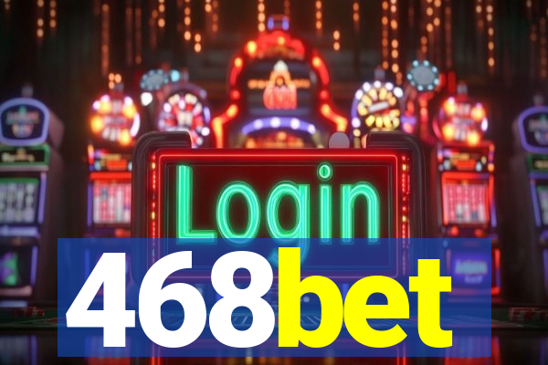 468bet